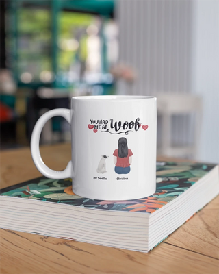 "You Had Me at Woof" - Personalized Mug